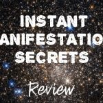 Instant Manifestation Secrets + REVIEW (my opinion of Croix Sather)