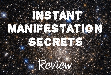 Instant Manifestation Secrets