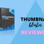 Thumbnail Blaster REVIEW... Will it BOOST your click rates?