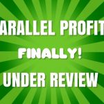 Parallel Profits Review: FINALLY something new... did it work (2019)